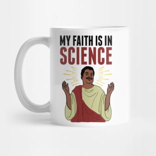 my faith is in SCIENCE Mug